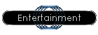 Entertainment